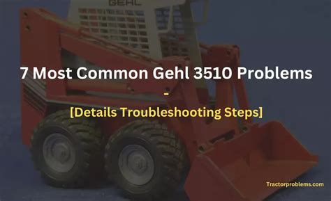 gehl skid steer won t move|gehl 3510 problems.